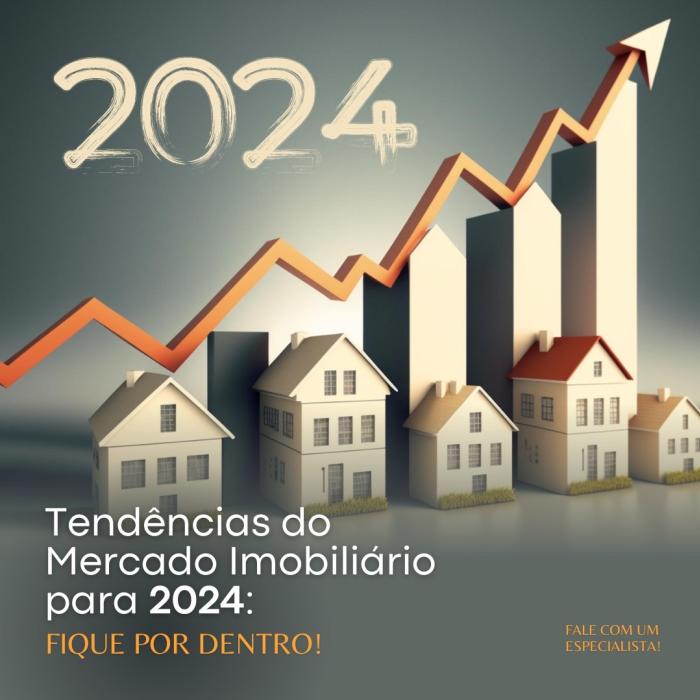 Tendências do mercado imobiliário para 2024